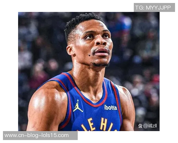 拉塞尔威斯布鲁克的篮球生涯与个人成长之路探讨